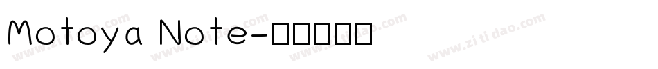 Motoya Note字体转换